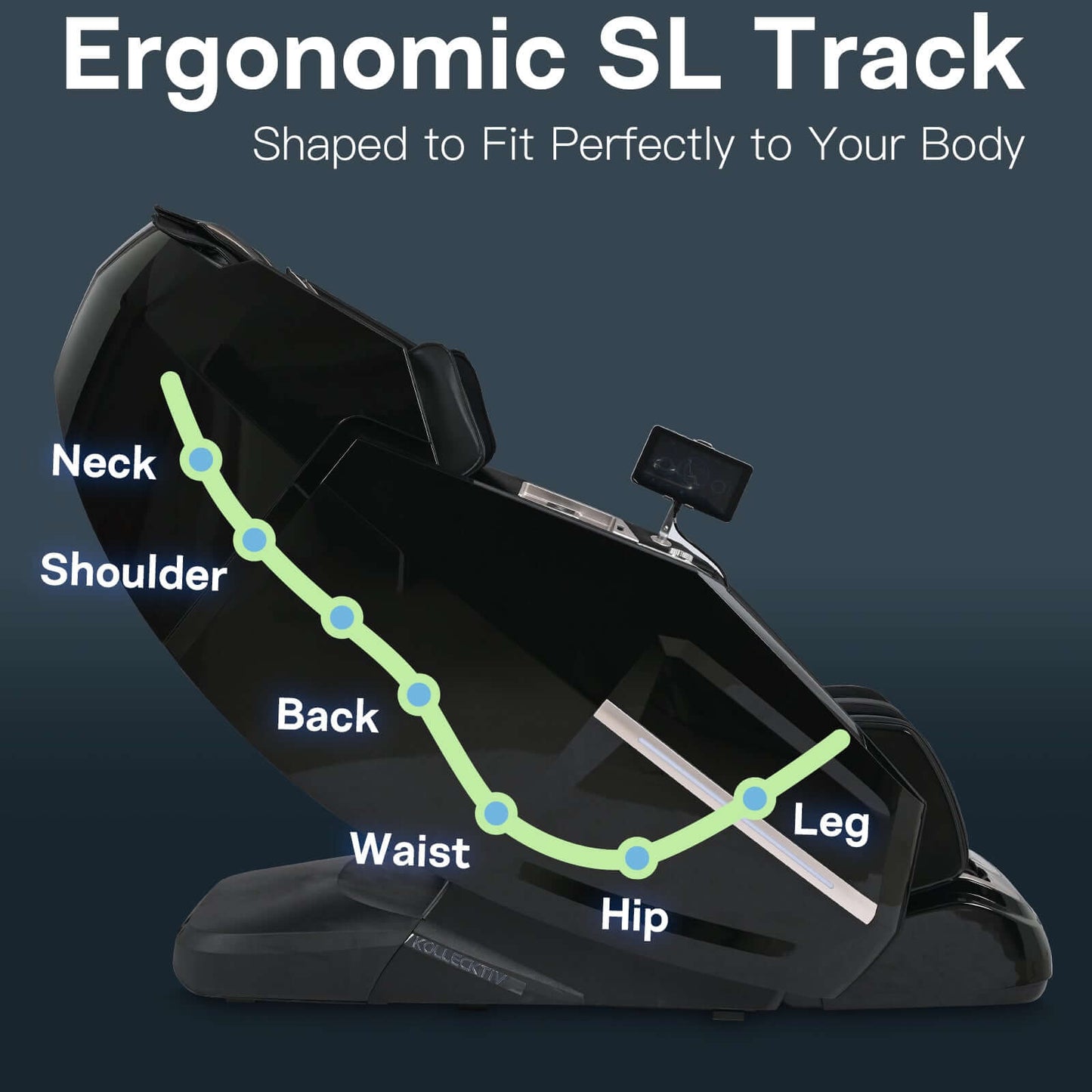 Ergonomic SL Track of Kollecktiv 301 Massage Chair, designed to fit the body's contours for optimal relaxation.